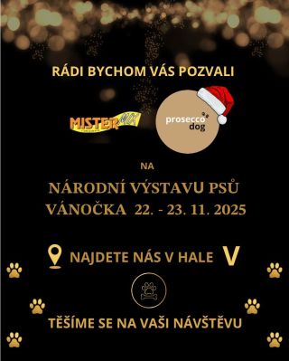 Mister Mix Dog & @proseccodog vás srdečně zve na Národní výstavu psů Vánočka, která se koná 22.–23. 11. v BVV, hala V....